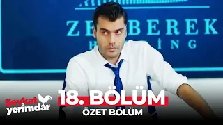 Şevkat Yerimdar 18. Bölüm Özet - Yürüyen Karizma