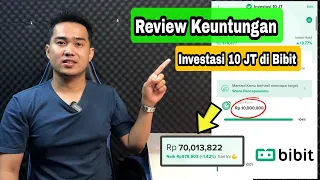 Investasi 10 Juta di Bibit | Dapat Untung Segini !!