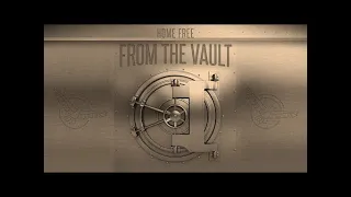 Home Free - From The Vault Episode 19 ("Mayday")