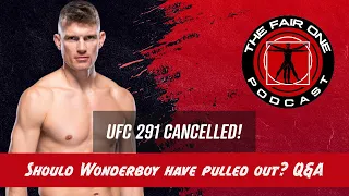UFC 291 - Wonderboy and Pereira CANCELLED! Should Wonderboy have pulled out?