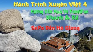 Hành Trình Xuyên Việt Tự Túc tập 4 - Fansipan Và Đường Đến km Số 0, Hà Giang - Keny MiLo