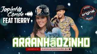 Arranhãozinho - Japinha conde Feat Tierry (Lançamento 2021)