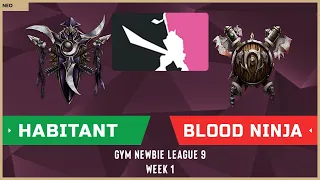 WC3 - GNL 9 - Week 1: [NE] Habitant vs. Blood Ninja [ORC]