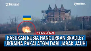 Detik-detik Hancurnya Kendaraan Tempur Infanteri Bradley Ukraina Dihantam Serangan Rusia