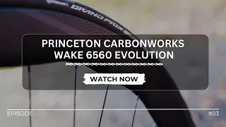 Princeton CarbonWorks Wake 6560 Evolution: Tires installation