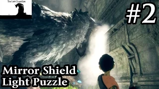 The Last Guardian - Mirror Shield Light Puzzle Illuminate - Removing Chain - Walkthrough Part 2