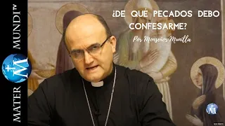 ¿De qué pecados debo confesarme? Mons. Munilla te responde