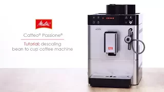 Caffeo® Passione® - Tutorial: descaling bean to cup coffee machine
