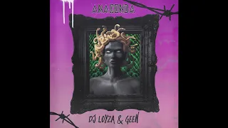 Dj Loyza feat Geen - Anaconda (official audio)