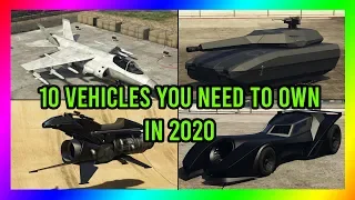 GTA 5 - 10 Vehicles You Need to Own in 2020 and Why You Need Them