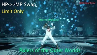 FF7 Rebirth HP-MP Swap, Rulers of the Outer Worlds Barret Solo