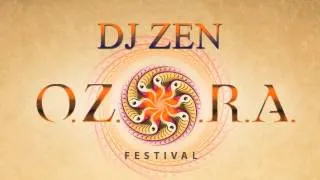 Dj Zen - Ozora Festival 2013 Mix