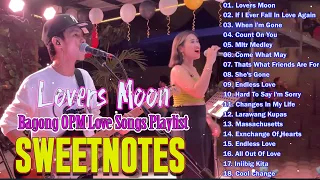 SWEETNOTES Cover Playlist 2024💟 Lover Moon, Come What May🌺 SWEETNOTES Most Beautiful Love Songs