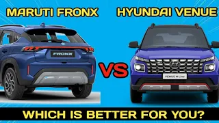Maruti Suzuki Fronx VS Hyundai Venue|Detail Comparison| Venue vs Fronx| Which is Better For you