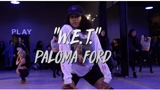 Paloma Ford - "W.E.T." | Nicole Kirkland Choreography