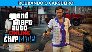 GTA Online Roubando o Cargueiro - Todos os Desafios Bônus (Atualização Chop Shop)