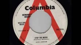 Stop The Music - Dick Jordan