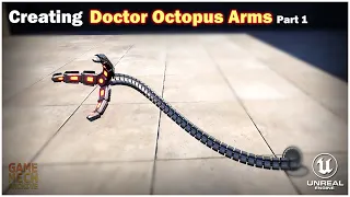 Creating Doctor Octopus Arms in Unreal Engine - Part 1