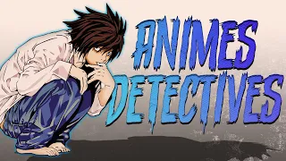 10 IMPRESIONANTES ANIME DE DETECTIVES Y MISTERIO