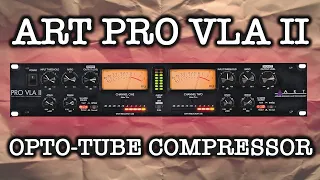 ART PRO VLA II Tube Compressor Review (No Talking)