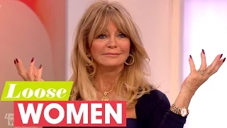 Goldie Hawn Opens Up About Marriage And Divorce | Loose Women
