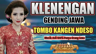 Gending2 jawa klasik nyamleng - klenengan tombo kangen ndeso - gendhing lagu musike wong jowo lur