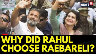 Why Rahul Gandhi Chose Raebareli Over Amethi? | Congress | Uttar Pradesh News | Loks Sabha Polls