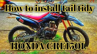 HOW TO INSTALL TAIL TIDY OR UNDERNEATH IN HONDA CRF150L