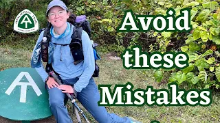 Tips to Help you Avoid these Common Appalachian Trail Thru Hike Mistakes.