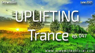 Uplifting Trance Mix - A Magical Emotional Story Ep. 047 by DreamLife ( June 2021) 1mix.co.uk