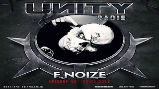 F. Noize - Live @ UNITY Hardcore Radio #44