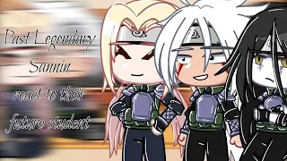 [ • Past Legendary Sannin React To Their Future Student • ] || GCRV ||