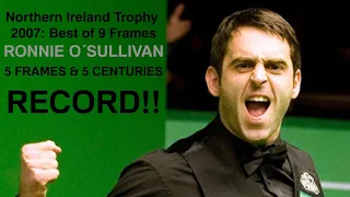 2007 Snooker Northern Ireland Trophy R2 Ronnie O'Sullivan 5 frames - 5 centuries RECORD