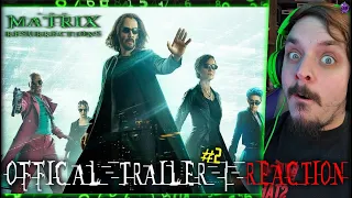 The Matrix Resurrections - Official Trailer #2 (2021) | REACTION