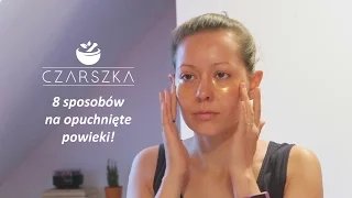 8 sposobów na opuchnięte powieki + płatki pod oczy DIY! - Czarszka -