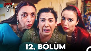 Yeni Gelin 12. Bölüm (HD)