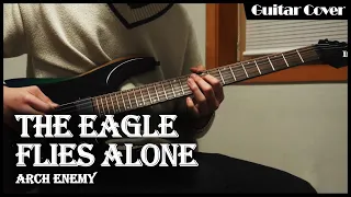 Arch Enemy - The Eagle Flies Alone |  Electric Guitar Cover