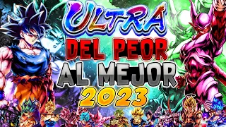 DEL PEOR AL MEJOR ULTRA 2023 /  Dragon Ball Legends