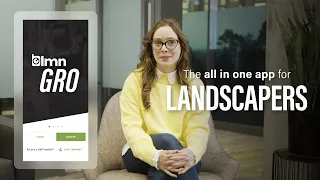 LMN Gro - The all-in-one App for Landscapers