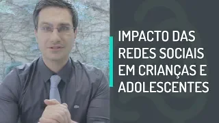 IMPACTO DAS REDES SOCIAIS EM CRIANÇAS E ADOLESCENTES