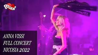 Anna Vissi Full Concert - Nicosia 30/08/2022