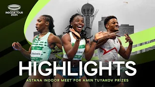 Astana Indoor Meet for Amin Tuyakov Prizes highlights | World Indoor Tour 2024