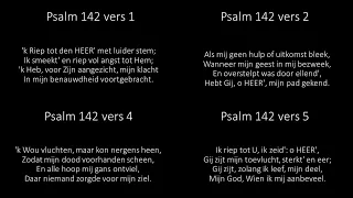 Psalm 142 vers 1,2,4 en 5