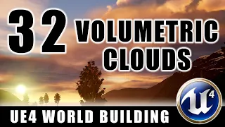 Volumetric Clouds - Building Worlds In Unreal - Episode 32