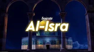 Sura/Quran Al-Isra (The Night Journey) (سورة الإسراء) - Beautiful Recitation that soothes