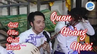 Quan hoàng mười mới nhất 2019, hoai thanh, explore Vietnamese culture