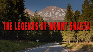 THE LEGENDS OF MOUNT SHASTA