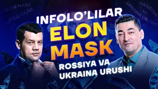 Infolo'lilar, Elon Mask, Rossiya va Ukraina urushi Alisher Isaev ishtirokidagi to'liq intervyu