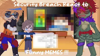 Security Breach React to Funny Memes Part 3