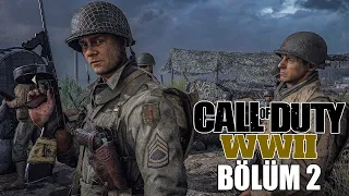 SAVAŞIN AZİZLERİ! - CALL OF DUTY WW2 TÜRKÇE BÖLÜM 2